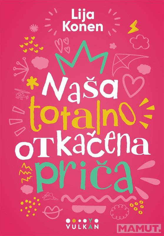 NAŠA TOTALNO OTKAČENA PRIČA 