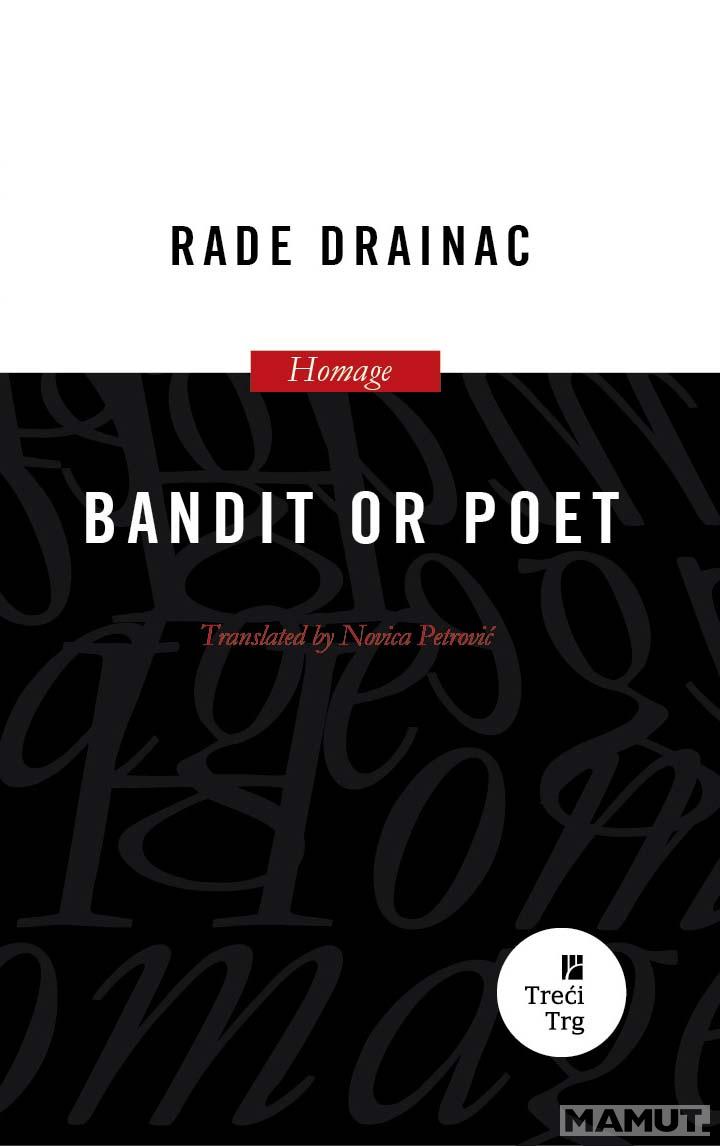 BANDIT OR POET 