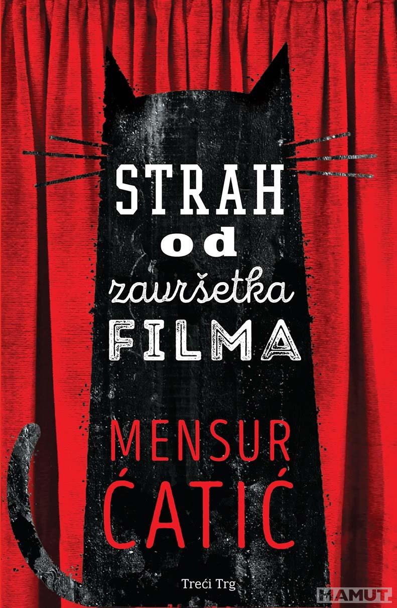 STRAH OD ZAVRŠETKA FILMA 