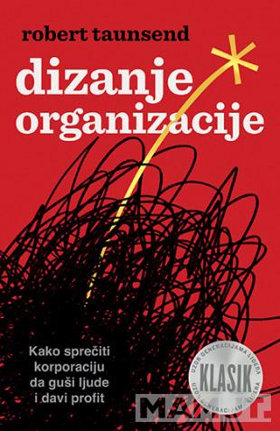 DIZANJE ORGANIZACIJE 