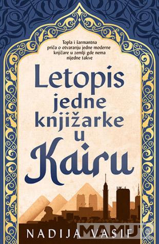 LETOPIS JEDNE KNJIŽARKE U KAIRU 