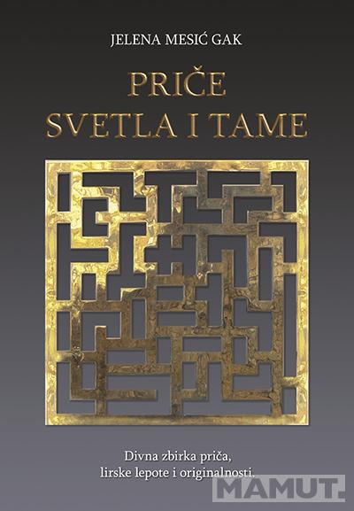 PRIČE SVETLA I TAME 