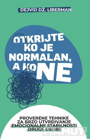 OTKRIJTE KO JE NORMALAN KO NE 