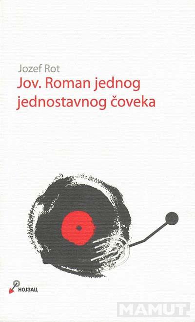 JOV - ROMAN JEDNOG JEDNOSTAVNOG ČOVEKA 