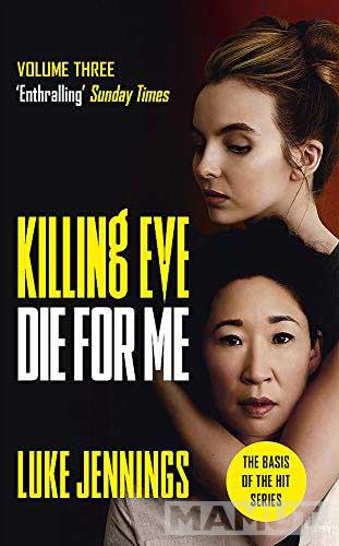 KILLING EVE DIE FOR ME 