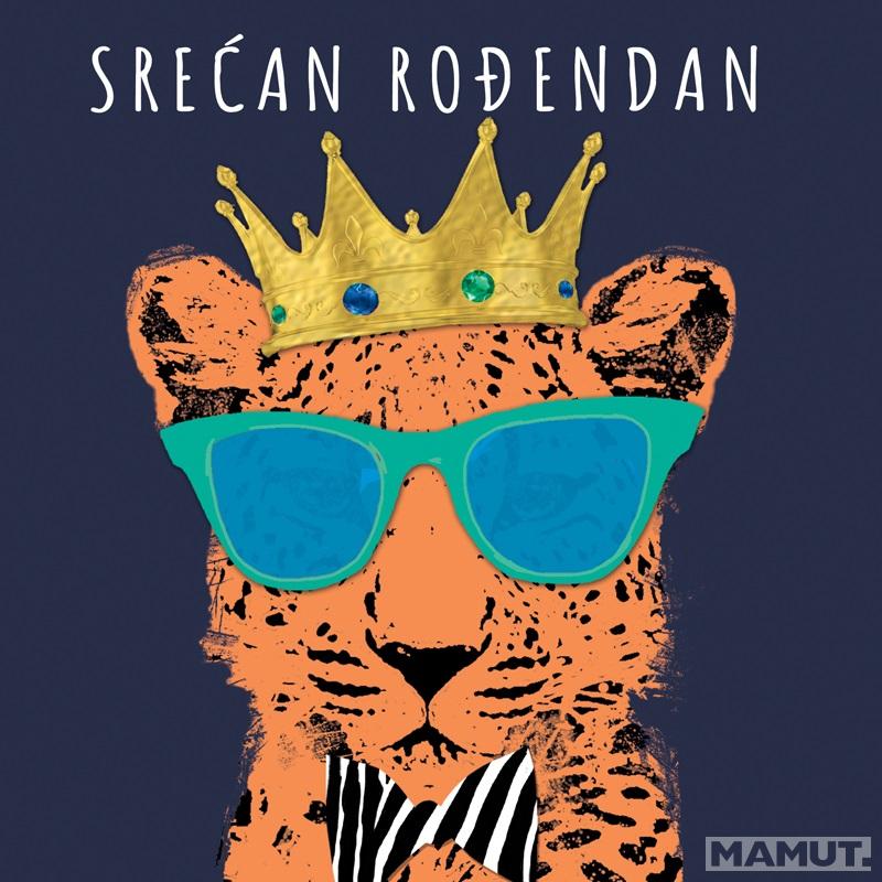 Čestitka SREĆAN - ROĐENDAN TIGAR SA KRUNOM 