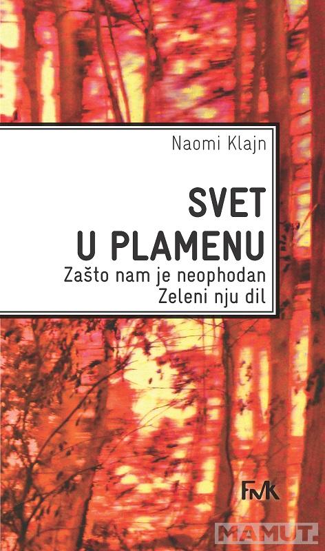 SVET U PLAMENU: zašto nam je neophodan Zeleni nju dil 