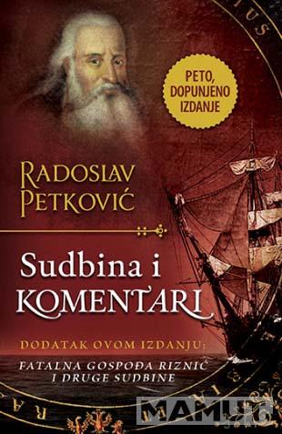 SUDBINA I KOMENTARI - dopunjeno izdanje 