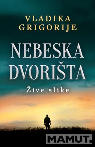 NEBESKA DVORIŠTA 