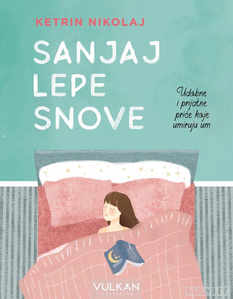 SANJAJ LEPE SNOVE 