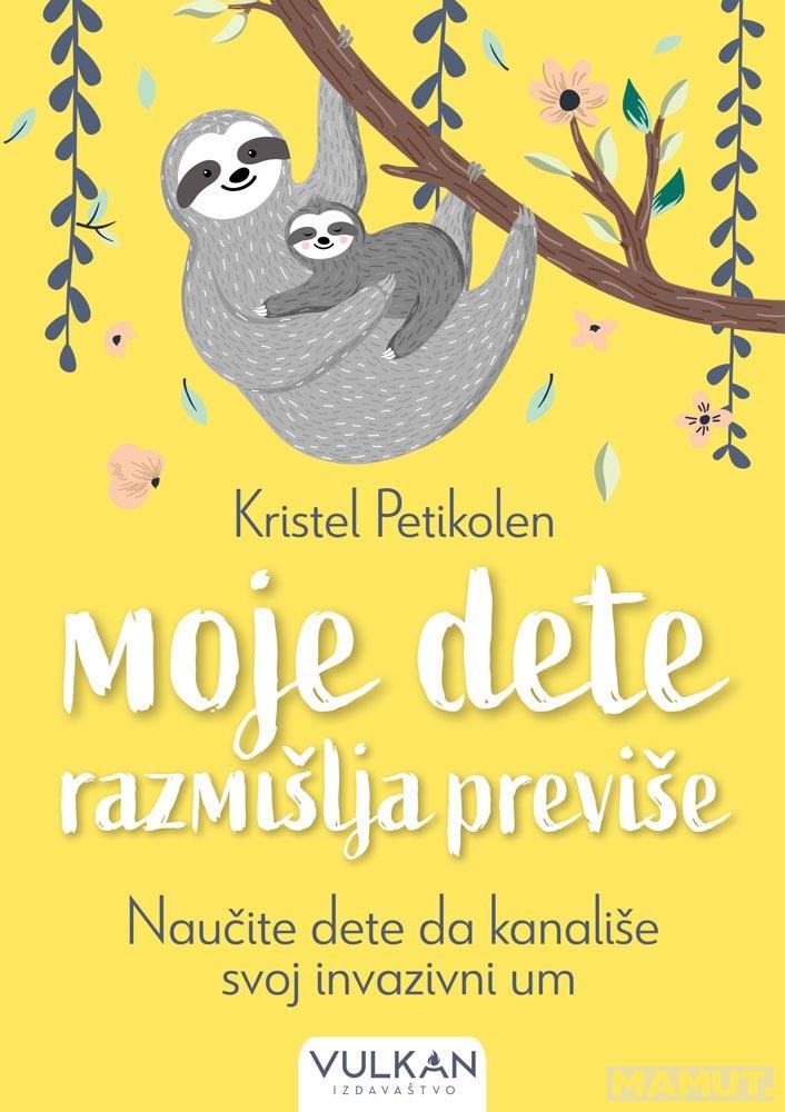 MOJE DETE RAZMIŠLJA PREVIŠE 