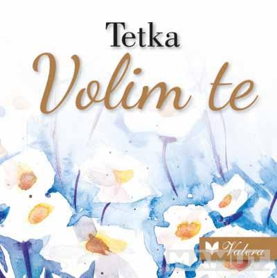 TETKA - VOLIM TE 