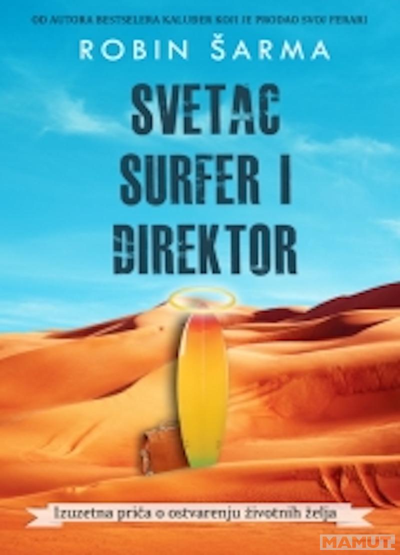 SVETAC, SURFER I DIREKTOR 