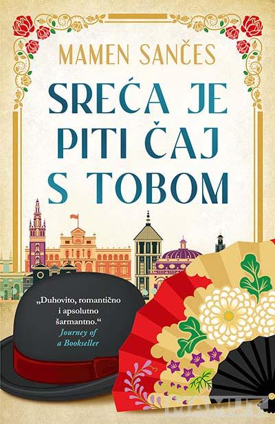 SREĆA JE PITI ČAJ S TOBOM 