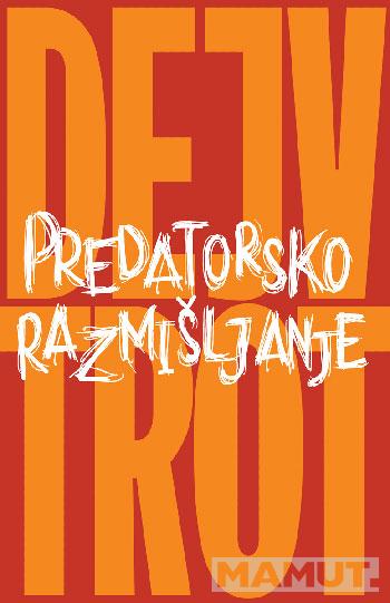 PREDATORSKO RAZMIŠLJANJE 