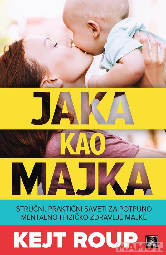 JAKA KAO MAJKA 