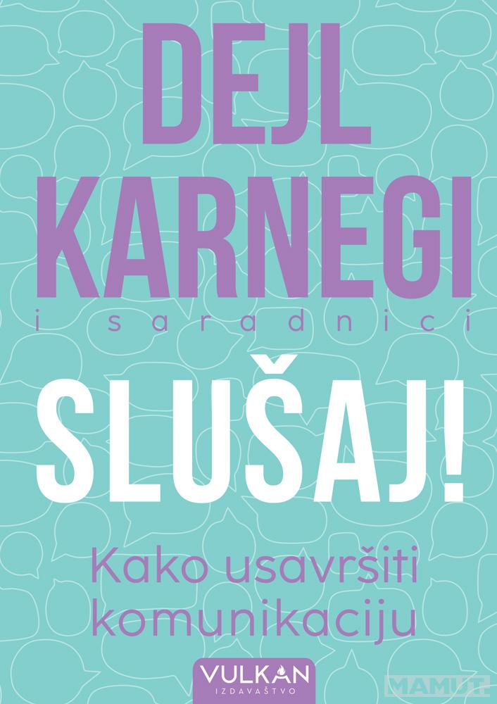 SLUŠAJ! - KAKO USAVRŠITI KOMUNIKACIJU 