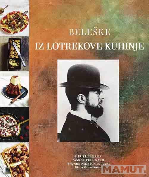 BELEŠKE IZ LOTREKOVE KUHINJE 