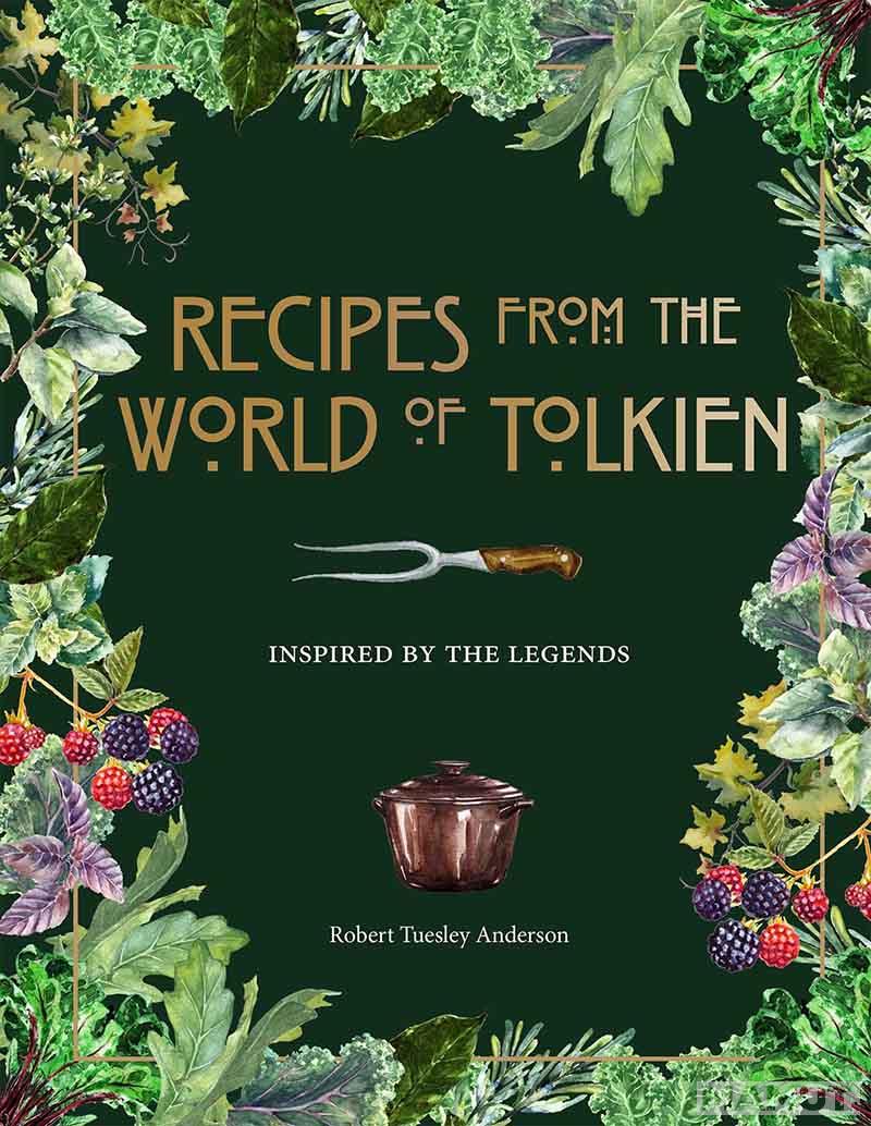 RECIPES FROM THE WORLD OF TOLKIEN 