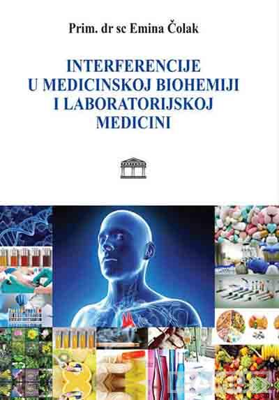 INTERFERENCIJE U MEDICINSKOJ BIOHEMIJI I LABORATORIJSKOJ MEDICINI 