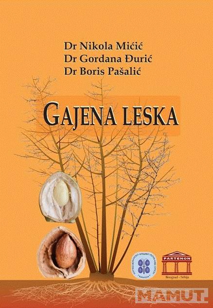 GAJENJE LESKA 