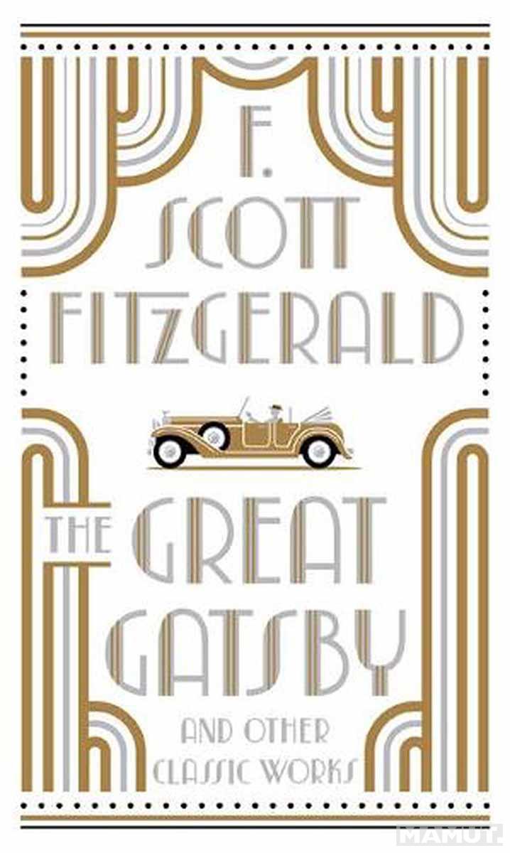 THE GREAT GATSBY AND OTHER CLASSIC WORKS hc 