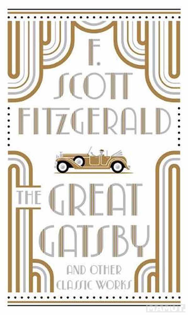 THE GREAT GATSBY AND OTHER CLASSIC WORKS hc 