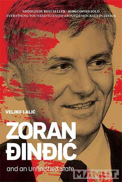 ZORAN ĐINĐIĆ AND AN UNFINISHED STATE 