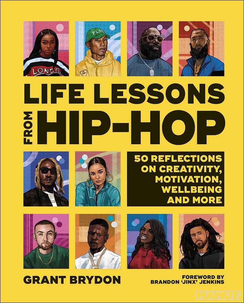 LIFE LESSONS FROM HIP HOP 