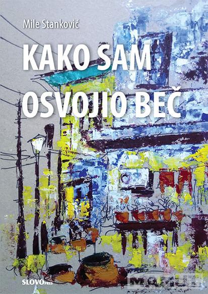 KAKO SAM OSVOJIO BEČ 