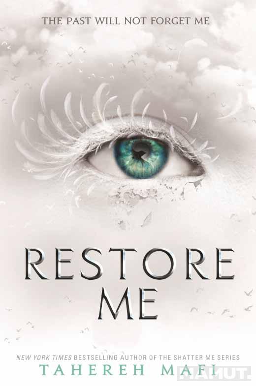 RESTORE ME TikTok Hit (Shatter me book 4) 