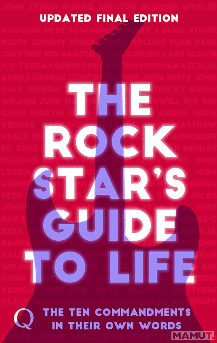 10 COMMANDMENTS The Rock Star's Guide to Life 