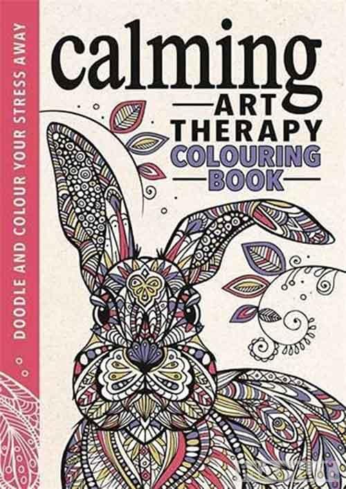 ART THERAPY COLOURING BOOK An Anti-Worry Colouring Book 