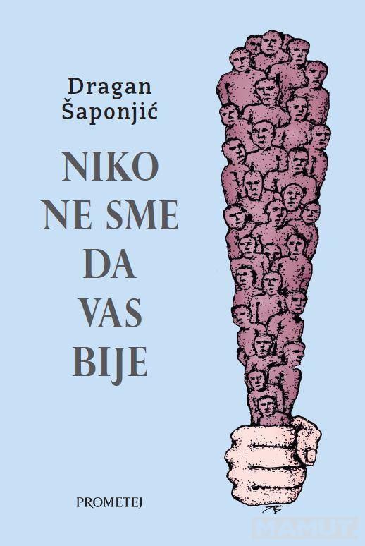 NIKO NE SME DA VAS BIJE 