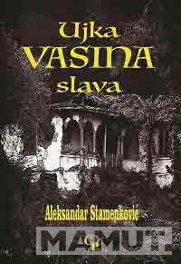 UJKA VASINA SLAVA 