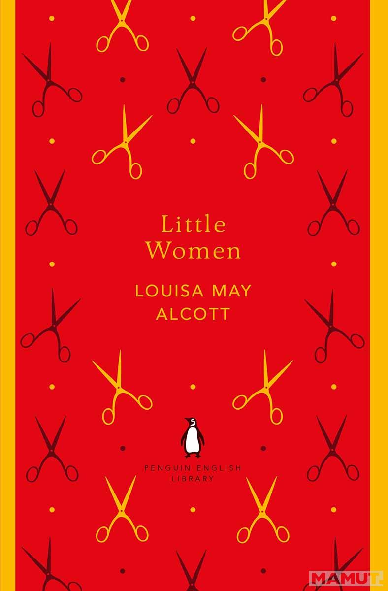 LITTLE WOMEN The Penguin English Library 