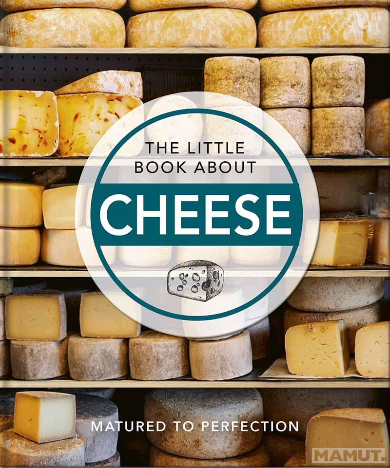 THE LITTLE BOOK OF CHEESE 