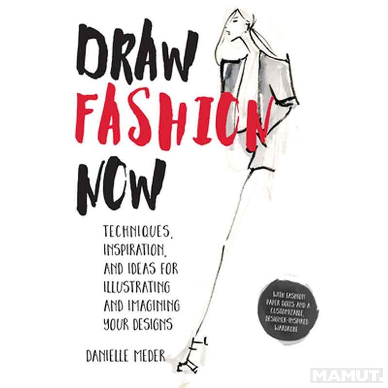 DRAW FASHION NOW 