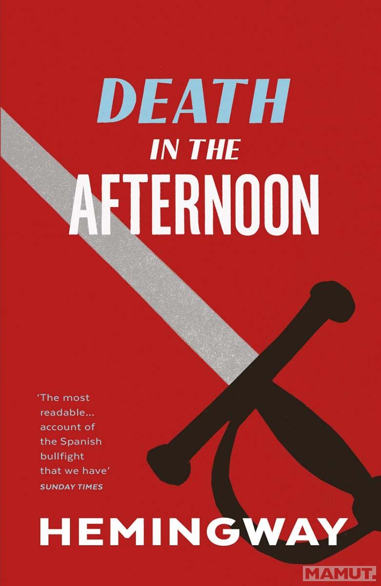 DEATH IN THE AFTERNOON 