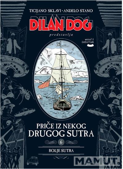 PRIČE IZ NEKOG DRUGOG SUTRA 6 -BOLJE SUTRA 