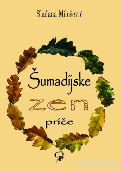 ŠUMADIJSKE ZEN PRIČE 