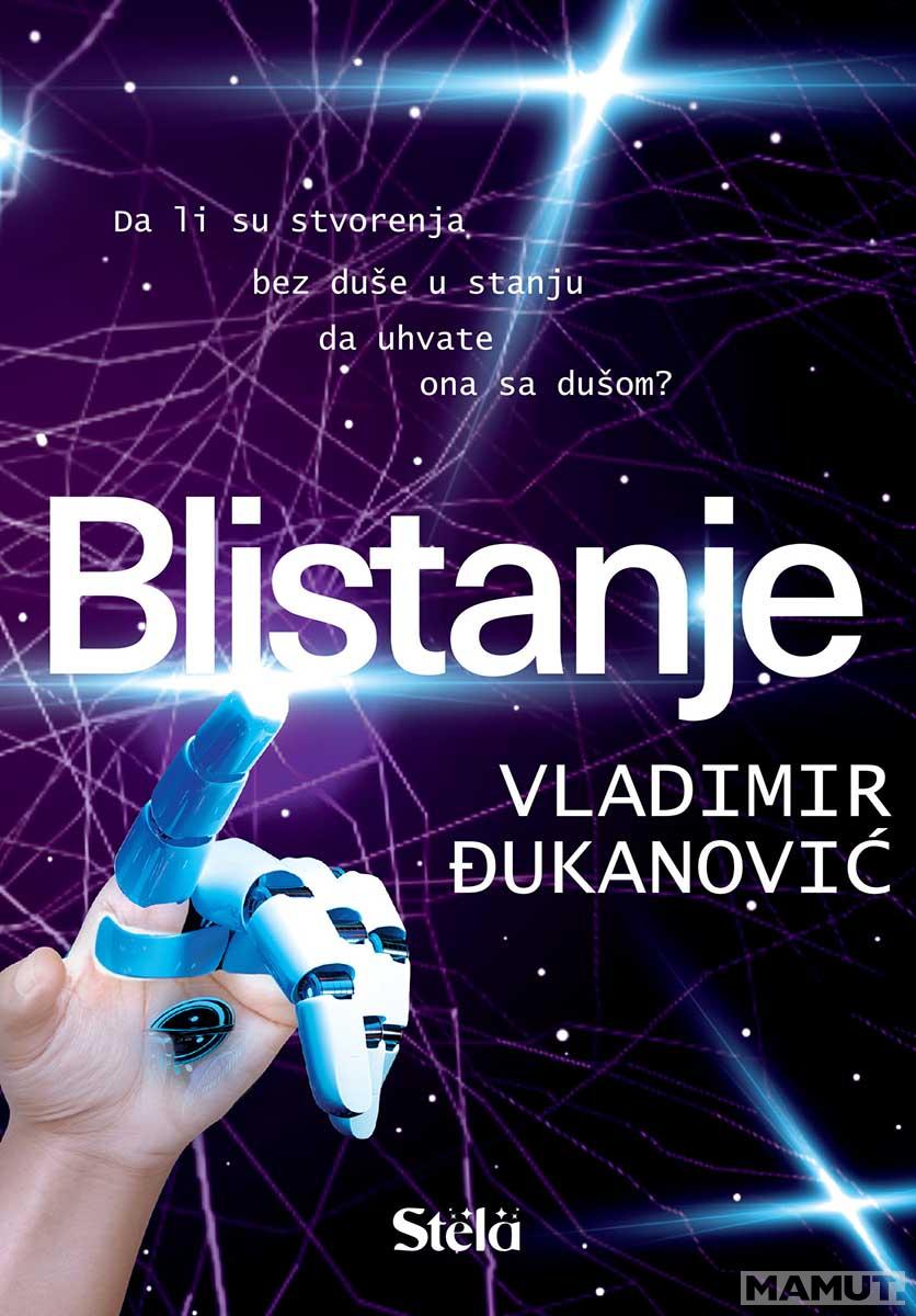 BLISTANJE 