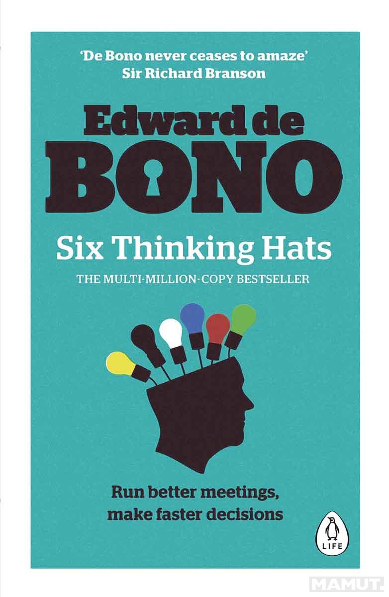 SIX THINKING HATS 