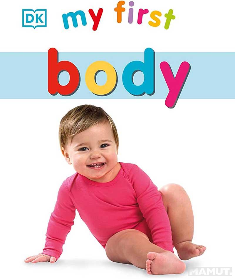 MY FIRST BODY 
