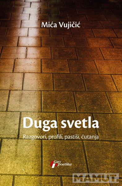 DUGA SVETLA RAZGOVORI, PROFILI, PASTIŠI, ĆUTANJA 