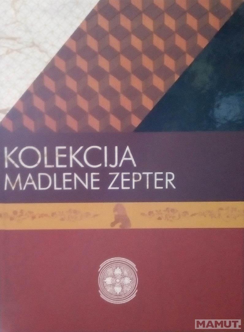 KOLEKCIJA MADLENE ZEPTER 