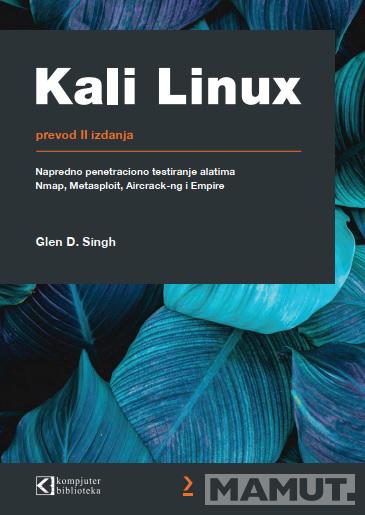 KALI LINUX NAPREDNO PENETRACIONO TESTIRANJE 