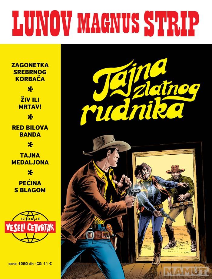 LUNOV MAGNUS STRIP Teks Viler, Tajna zlatnog rudnika, Živ ili mrtav! (korica B) 