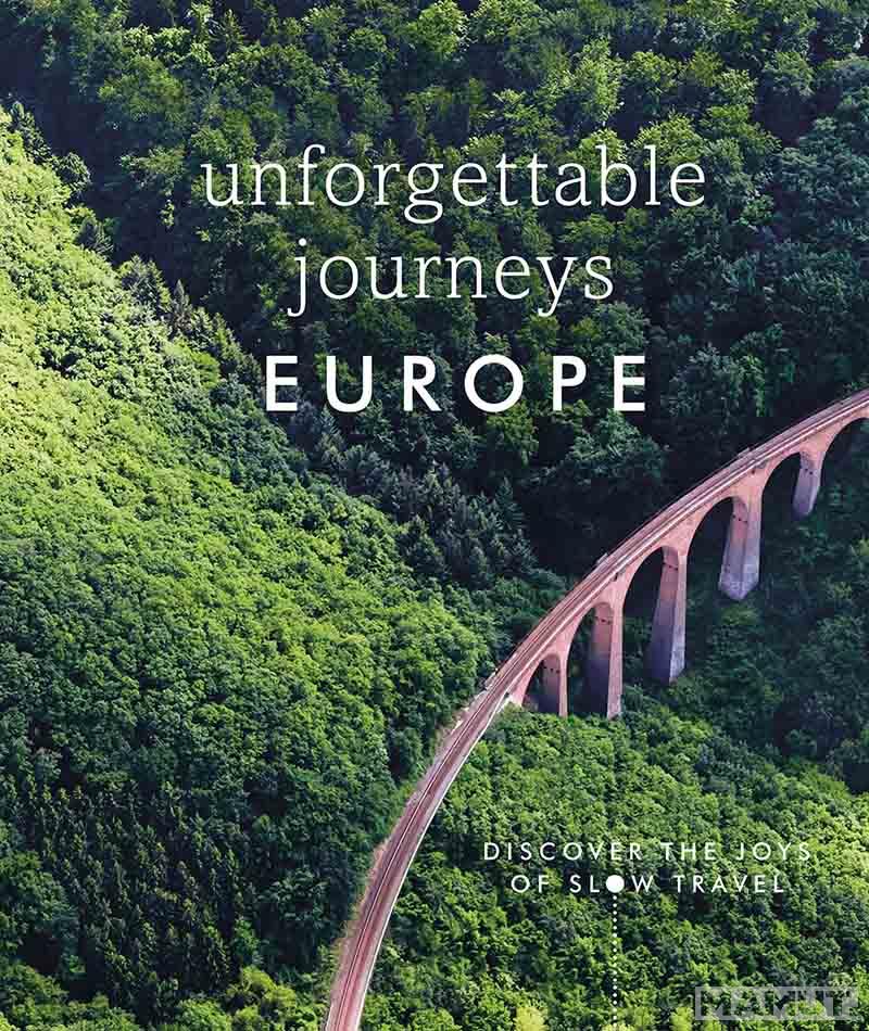 UNFORGETTABLE JOURNEYS EUROPE 