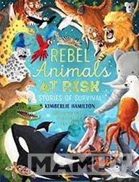 REBEL ANIMALS AT RISK 